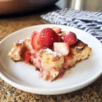 Slow Cooker Strawberry French Toast Casserole