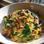 Garlic Butter Orzo with Mushrooms and Spinach